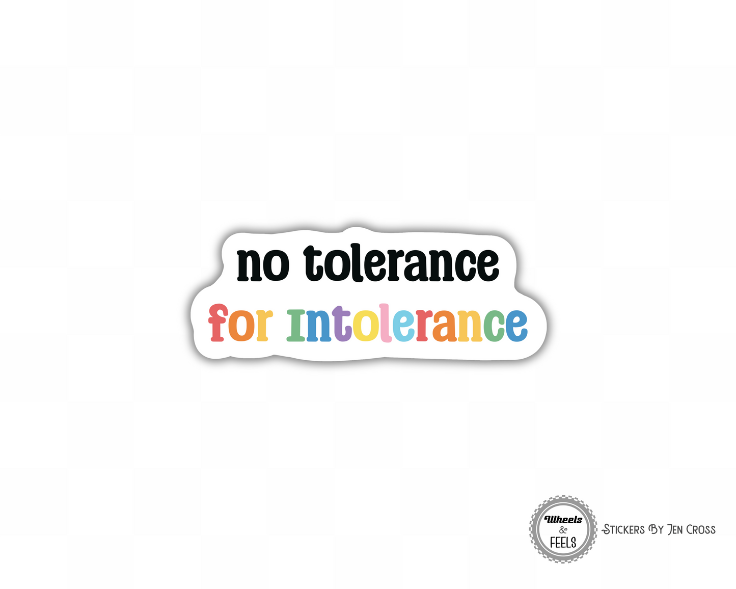 No Tolerance for Intolerance