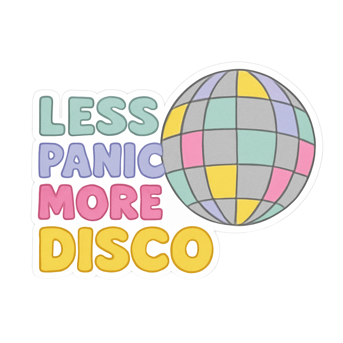 Less Panic, More Disco Sticker