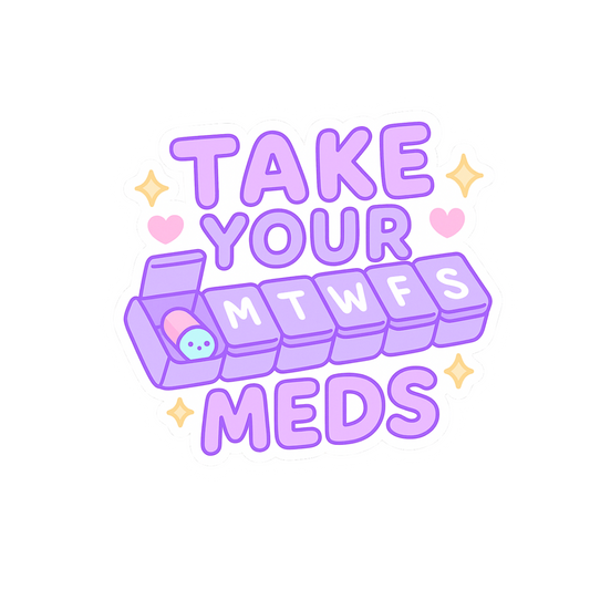Take Your Meds