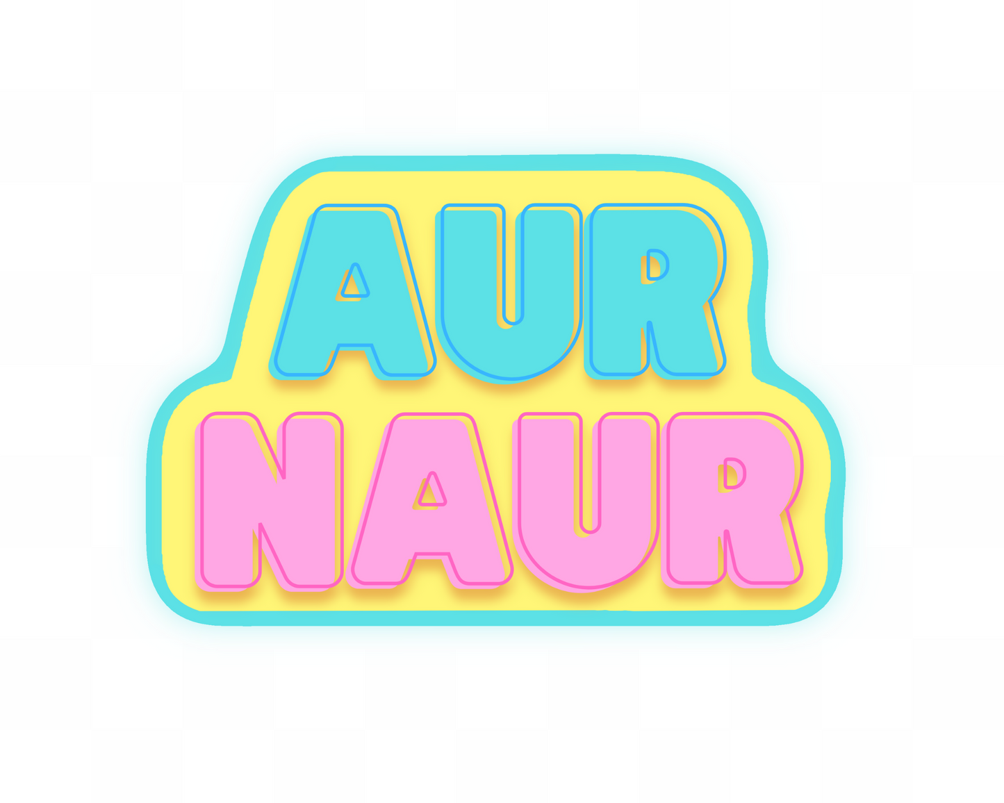 Aur Naur Sticker