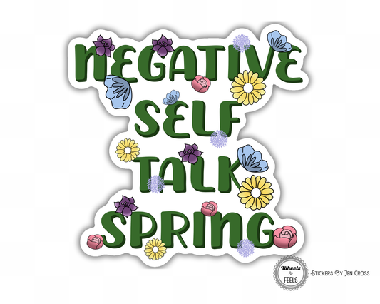 Negative Self Talk Spring Sticker