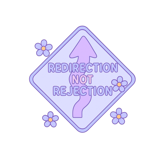 Redirection Not Rejection Sign Sticker
