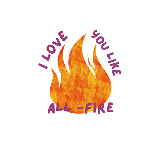 Love You Like All-Fire Sticker